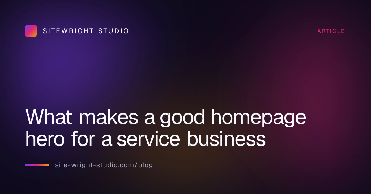 What makes a good homepage hero for a service business