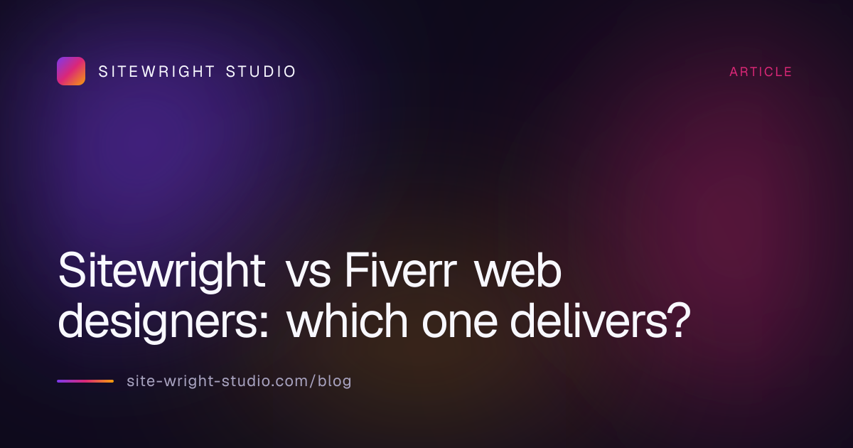 Sitewright vs Fiverr web designers: which one delivers?