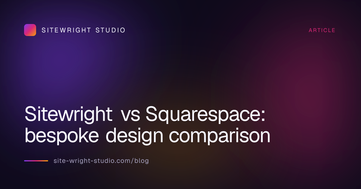Sitewright vs Squarespace: bespoke design comparison