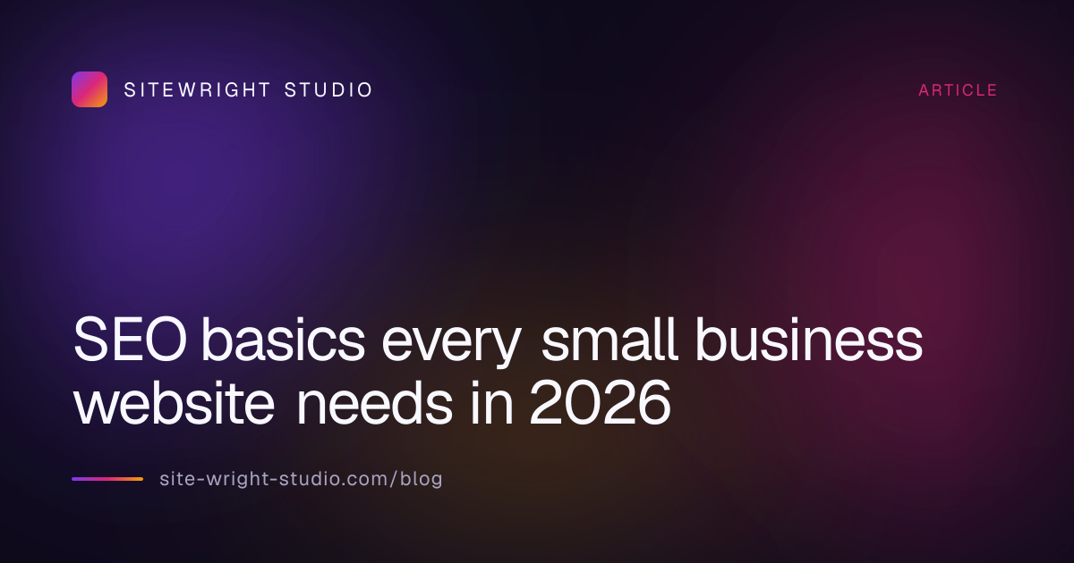 SEO basics every small business website needs in 2026