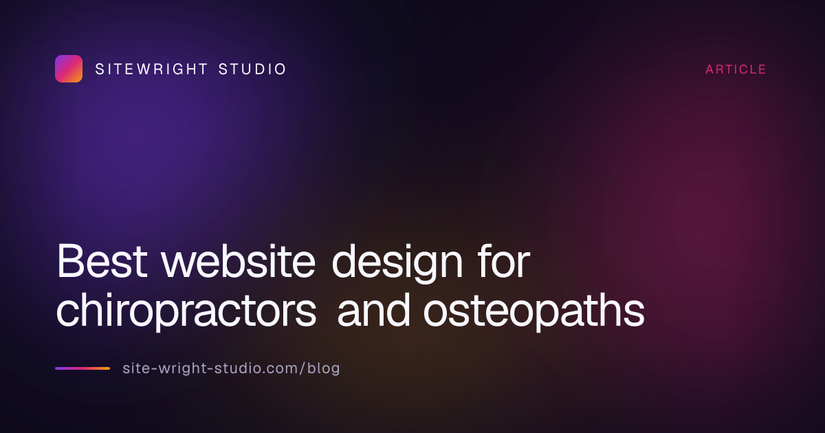 Best website design for chiropractors and osteopaths