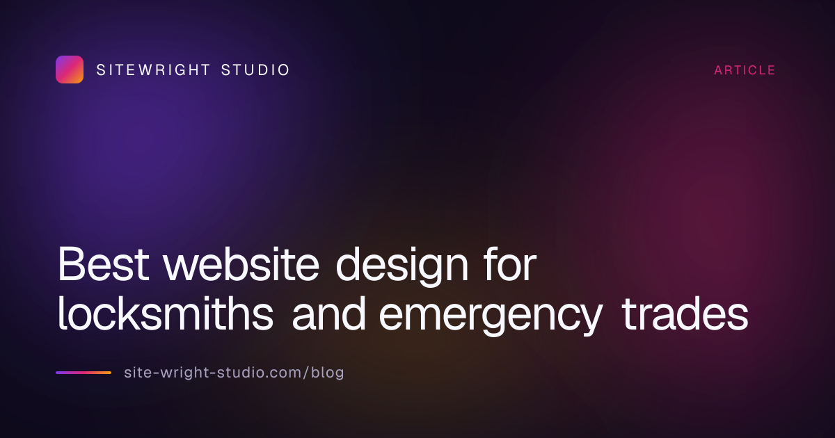 Best website design for locksmiths and emergency trades