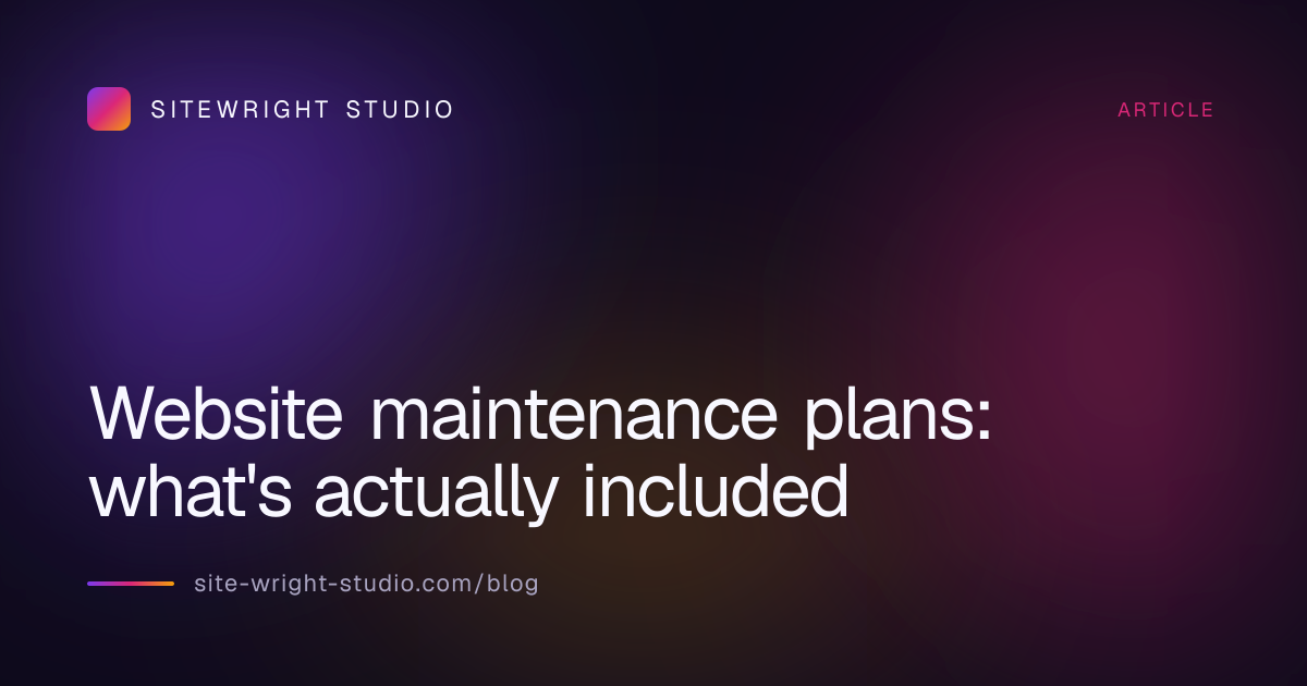 Website maintenance plans: what's actually included