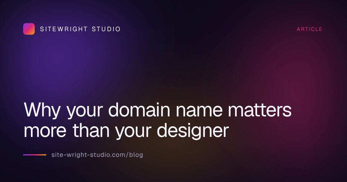 Why your domain name matters more than your designer